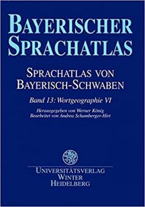 Schwarz Brigitte, Renn Manfred, Funk Edith - Sprachatlas von Bayerisch-Schwaben (SBS) 13