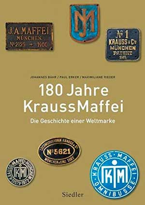 Bähr Johannes - 180 Jahre KraussMaffei