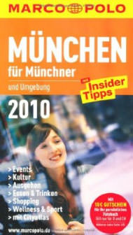 Kotteder Franz, Danesitz Amadeus, Wagenstetter Nicole - München für Münchner und Umgebung
