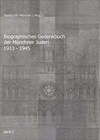 Heusler Andreas, Schmidt Brigitte - Biographisches Gedenkbuch der Münchner Juden 1933-1945