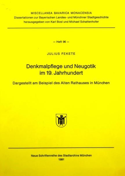 Fekete Julius - Denkmalpflege und Neugotik im 19. Jahrhundert