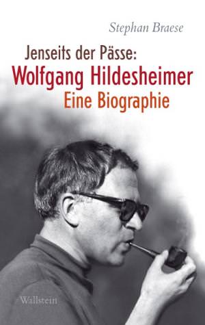 Braese Stephan - Jenseits der Pässe: Wolfgang Hildesheimer