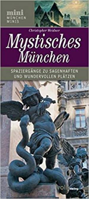 Weidner Christopher - Mystisches München