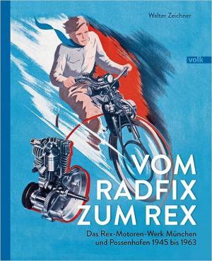 Zeichner Walter - Vom Radfix zum Rex