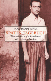 Mannheimer Max - Spätes Tagebuch