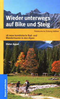Appel Dieter - Wieder unterwegs auf Bike und Steig