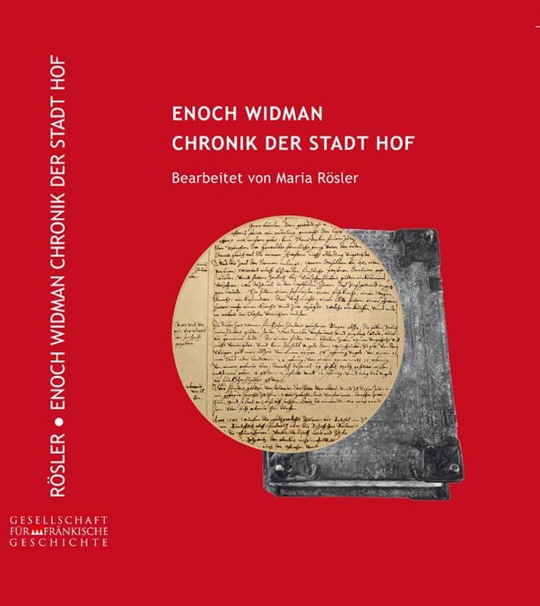 Rösler Maria - Enoch Widman - Chronik der Stadt Hof