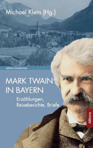 Twain Mark - Mark Twain in Bayern