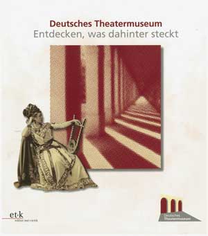 Deutsches Theatermuseum - Deutsches Theatermuseum