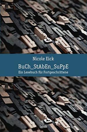 Eick Nicole - Buchstaben-Suppe