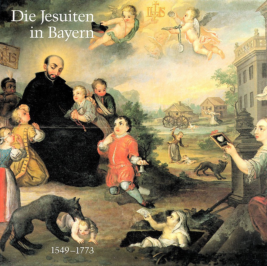 Wild Joachim, Schwar Andrea - Die Jesuiten in Bayern 1549-1773