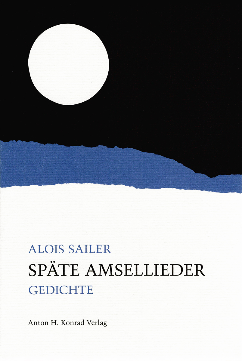 Sailer Alois - Späte Amsellieder