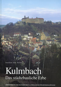  - Kulmbach - Das städtebauliche Erbe