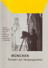  - München Fenster zur Vergangenheit