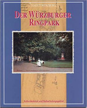 Heid Ulrich, Raftopoulo Joachim G. - Der Würzburger Ringpark
