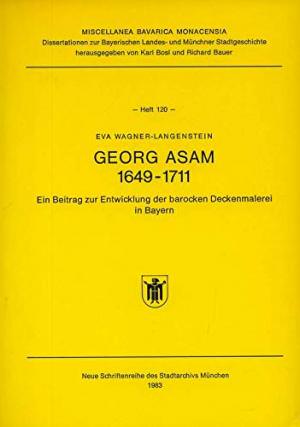  - Georg Asam 1649-1711