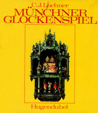 Lachner Corbinian J. - Münchner Glockenspiel