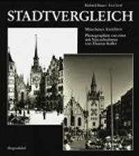 Bauer Richard, Graf Eva - Stadtvergleich. Münchner Ansichten