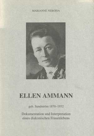 Neboisa Marianne - Ellen Ammann, geborene Sundström, 1870-1932