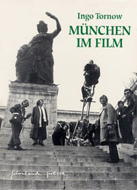 Tornow Ingo - München im Film