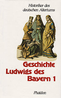  - Geschichte Ludwigs des Bayern