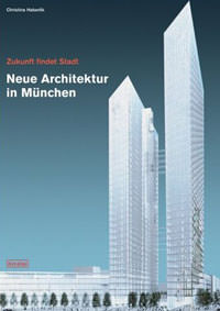  - Neue Architektur in München