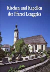 Maier Alfred, Friedrich Verena - Kirchen und Kapellen der Pfarrei Lenggries