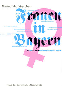  - Geschichte der Frauen in Bayern