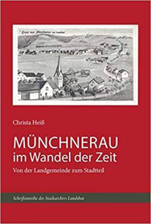 Heiß Christa - Münchnerau im Wandel der Zeit
