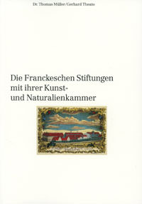 Müller Thomas, Theato Gerhard - Die Franckeschen Stiftungen