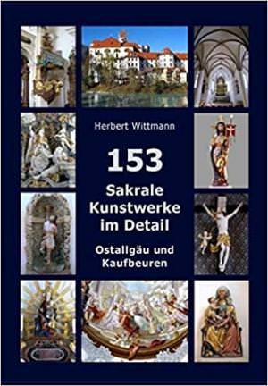  - 153 Sakrale Kunstwerke im Detail