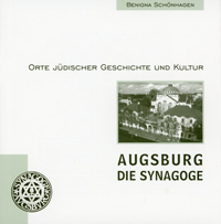 Jüdisches Kulturmuseum Augsburg-Schwaben - Augsburg Die Synagoge