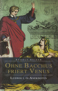  - Ohne Bacchus friert Venus