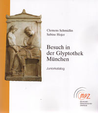 Schmidlin Clemens, Hojer Sabine - Besuch in der Glyptothek München