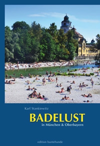 Stankiewitz Karl - Badelust in München & Oberbayern