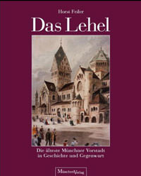 Feiler Horst - Das Lehel
