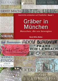 Otto-Rieke Gerd - Gräber in München Bd 1