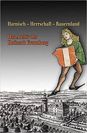 Ofer Monika - Harnisch – Herrschaft – Bauernland
