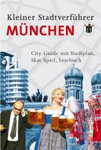  - Stadtverführer: Kleiner Stadtverführer München