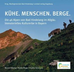 Kluger Martin, Bätzing Werner, Heine Sophia - KÜHE. MENSCHEN. BERGE.