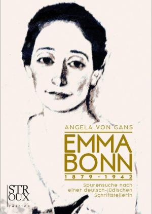 Gans Angela von - Emma Bonn 1879-1942