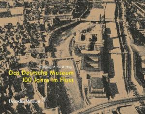  - Das Deutsche Museum