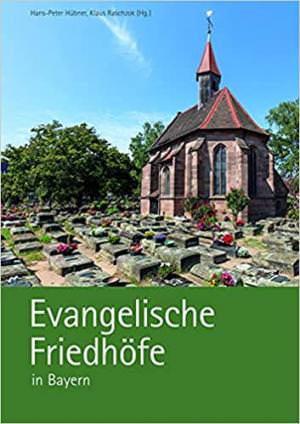  - Evangelische Friedhöfe in Bayern