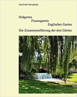 Hansjakob Gottfried - Hofgarten Finanzgarten Englischer Garten