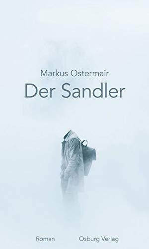 Ostermair Markus - Der Sandler