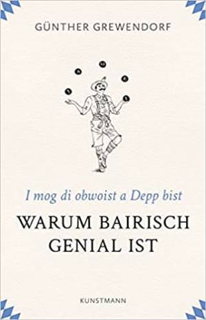 Grewendorf Günther - Warum Bairisch genial ist