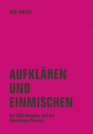 NSU-Watch - Aufklären und einmischen