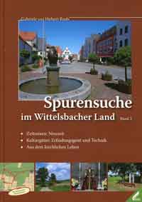  - Spurensuche im Wittelsbacher Land