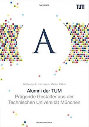 Pabst Martin, Herrmann Wolfgang A. - Alumni der TUM