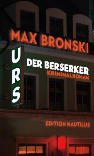 Bronski Max - Urs, der Berserker